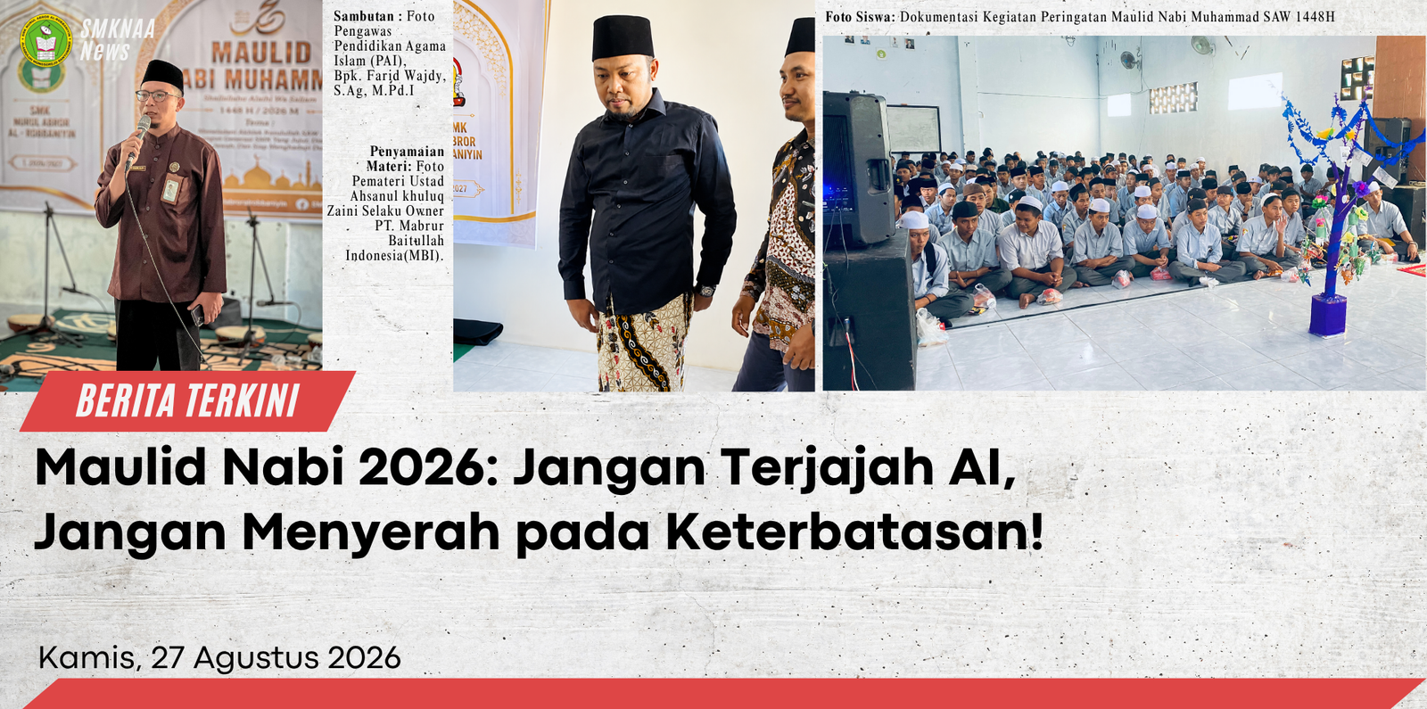 Maulid Nabi 2026: Jangan Terjajah AI, Jangan Menyerah pada Keterbatasan!